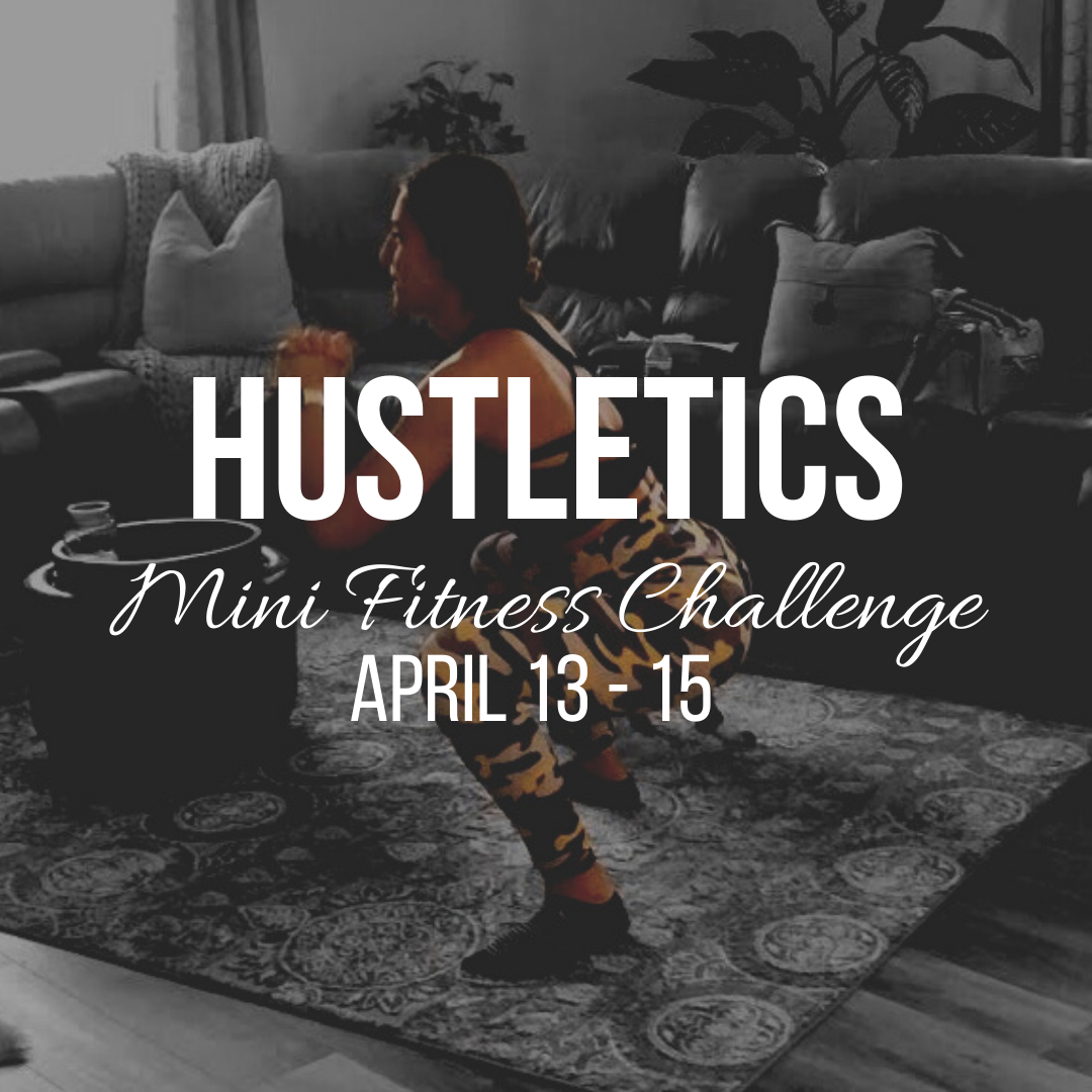 Hustletics Mini Fitness Challenge